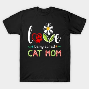 I Love Being Called Cat Mom Sunflower Cute Mothers Day Gifts T-Shirt
